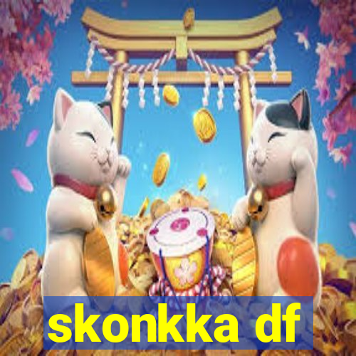 skonkka df